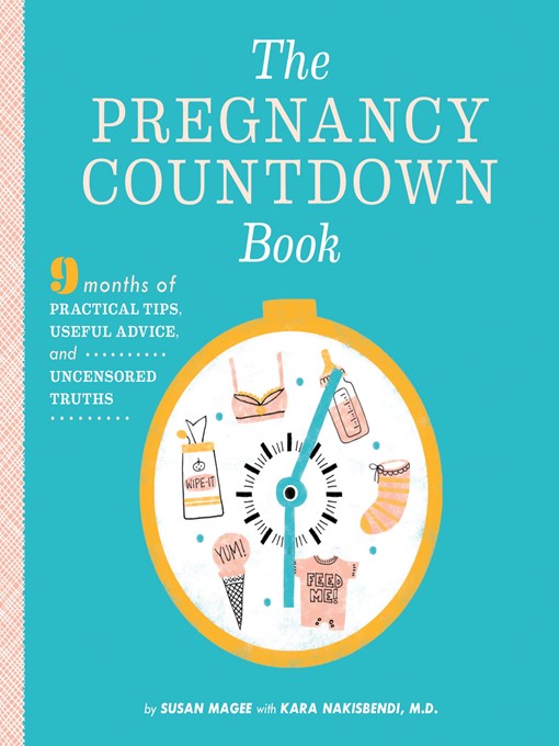 Title details for The Pregnancy Countdown Book by Susan Magee - Available